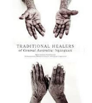 Traditional Healers of the Central Desert book