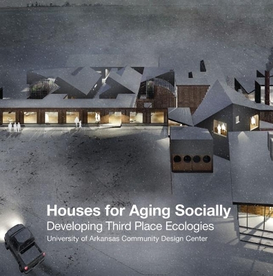 Houses for Aging Socially book