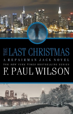 The Last Christmas: A Repairman Jack Novel book