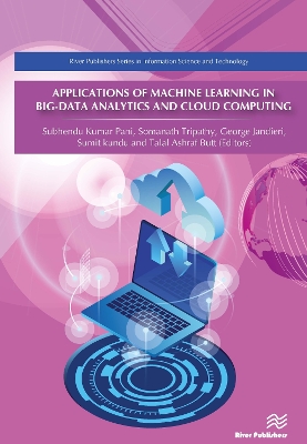 Applications of Machine Learning in Big-Data Analytics and Cloud Computing book