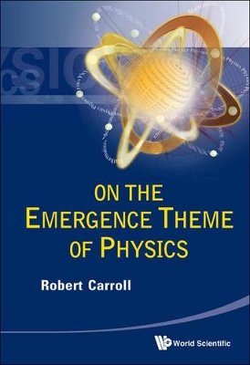 On The Emergence Theme Of Physics book