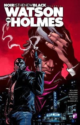 Noir is the New Black Presents: Watson and Holmes book