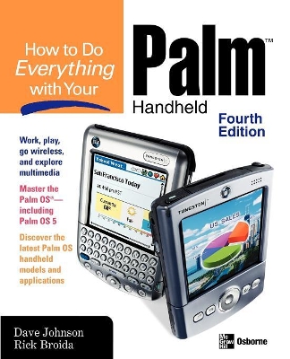 How to Do Everything with Your Palm Handheld, Fourth Edition book