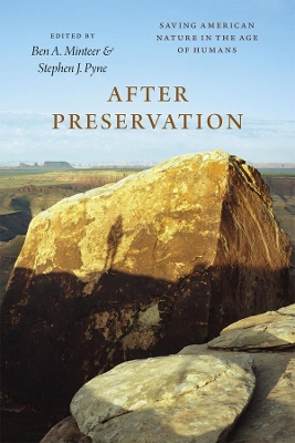 After Preservation by Ben A. Minteer