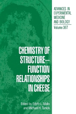 Chemistry of Structure-Function Relationships in Cheese by Edyth L. Malin
