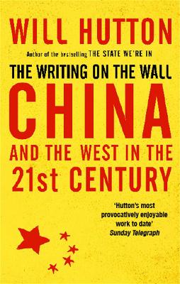 Writing On The Wall: China And The West In The 21St Century book