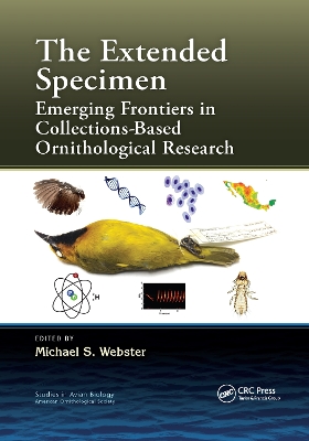 The Extended Specimen: Emerging Frontiers in Collections-Based Ornithological Research book