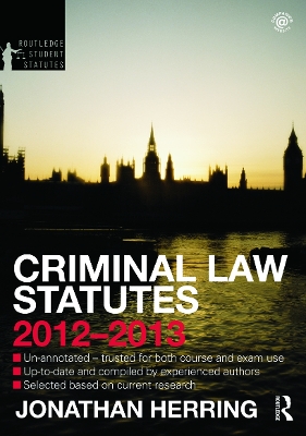 Criminal Law Statutes 2012-2013 by Jonathan Herring