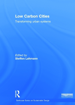 Low Carbon Cities by Steffen Lehmann
