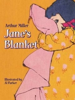 Jane's Blanket by Arthur Miller