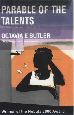 Parable of the Talents by Octavia E Butler