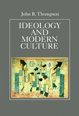 Ideology and Modern Culture book