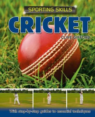 Inside Sport: Cricket by Clive Gifford