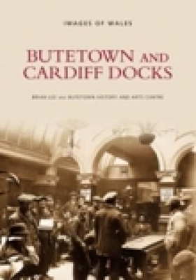 Butetown and Cardiff Docks book