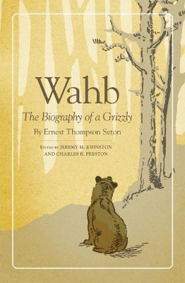 Wahb by Ernest Thompson Seton