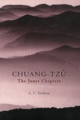 The Inner Chapters by Chuang-Tzu