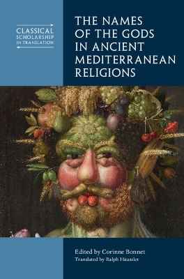 The Names of the Gods in Ancient Mediterranean Religions book