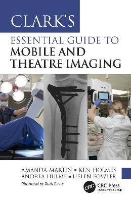 Clark’s Essential Guide to Mobile and Theatre Imaging book