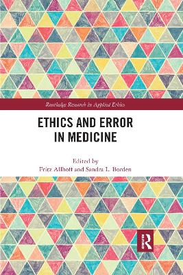 Ethics and Error in Medicine by Fritz Allhoff