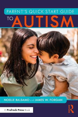 Parent's Quick Start Guide to Autism book
