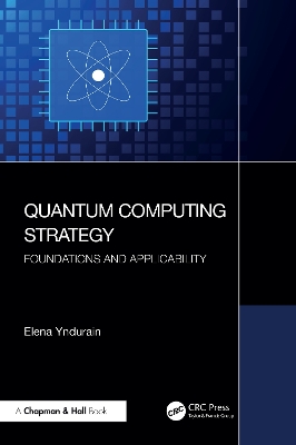 Quantum Computing Strategy: Foundations and Applicability book