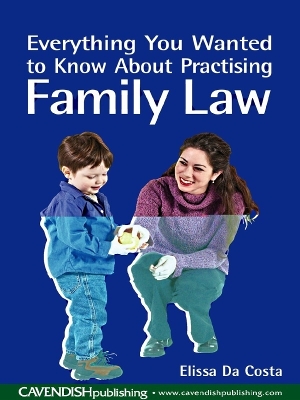 Everything You Wanted to Know About Practising Family Law book