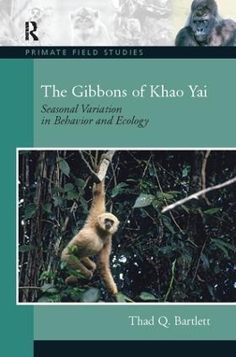 The Gibbons of Khao Yai by Thad Q. Bartlett
