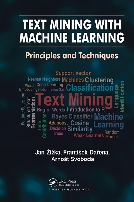 Text Mining with Machine Learning: Principles and Techniques book