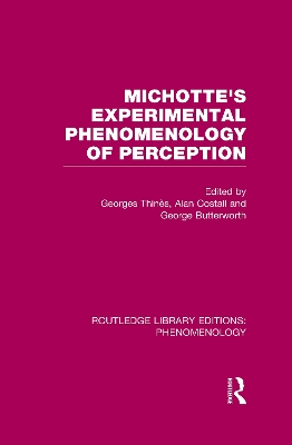 Michotte's Experimental Phenomenology of Perception by Georges Thinés