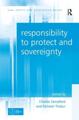 The Responsibility to Protect and Sovereignty by Ramesh Thakur