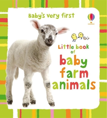 Baby's Very First Little Book of Baby Farm Animals book