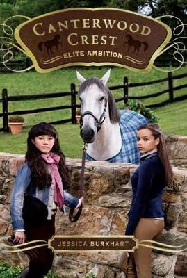 Canterwood Crest 10: Elite Ambition book