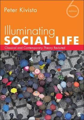 Illuminating Social Life book