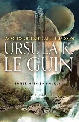 Worlds of Exile and Illusion by Ursula K. Le Guin
