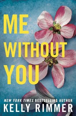 Me Without You book