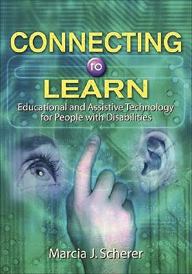 Connecting To Learn-Educating And Assistive Technology For People With Disabilitie book