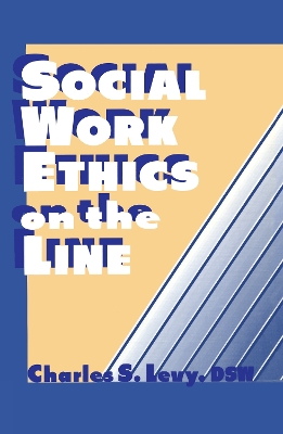 Social Work Ethics on the Line book