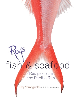 Roy's Fish And Seafood book