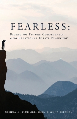 Fearless: Facing the Future Confidently with Relational Estate Planning book