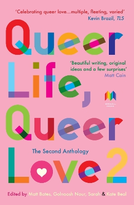 Queer Life, Queer Love: The Second Anthology book