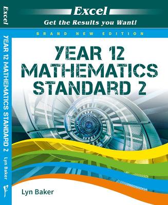 Excel Year 12 Mathematics Standard 2 Study Guide book