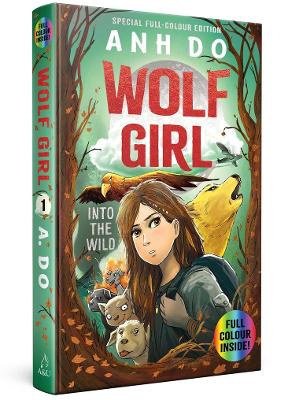 Into the Wild: Wolf Girl 1 Full Colour Edition by Anh Do