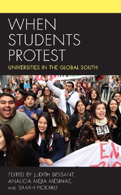 When Students Protest: Universities in the Global South book