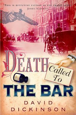 Death Called to the Bar by David Dickinson