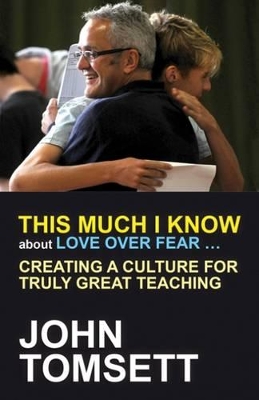 This Much I Know About Love Over Fear ... book