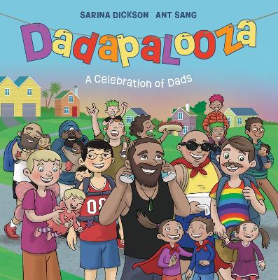 Dadapalooza: A Celebration of Dads book