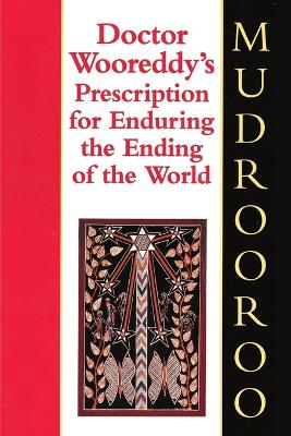 Dr. Wooreddy's Prescription for Enduring the End of the World book