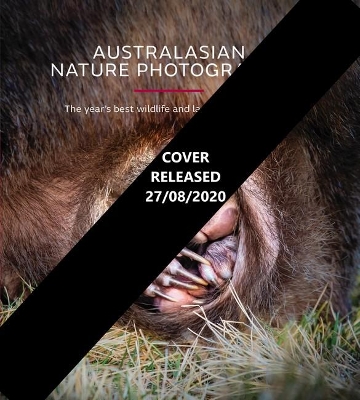 Australasian Nature Photography - AGNPOTY: The Year's Best Wildlife and Landscape Photos 2020 book
