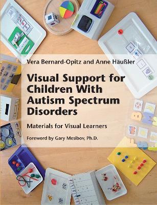 Visual Support for Children with Autism Spectrum Disorders book