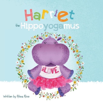 Harriet the Hippoyogamus book